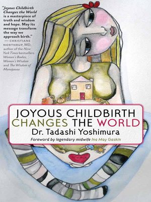 cover image of Joyous Childbirth Changes the World